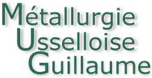 METALLURGIE USSELLOISE GUILLAUME
