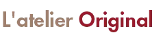 L'ATELIER ORIGINAL