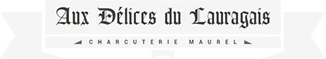 SARL CHARCUTERIE MAUREL GILBERT (AUX DELICES DU LAURAGAIS)