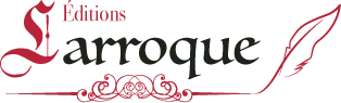 EDITIONS LARROQUE