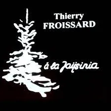 THIERRY FROISSARD (À la Jaÿsinia)