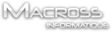 MACROSS INFORMATIQUE