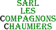 SARL LES COMPAGNONS CHAUMIERS