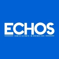 ECHOS JUDICIAIRES GIRONDINS (ANNALES DEPARTEMENTALES)