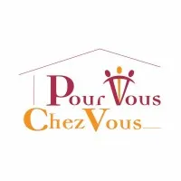 POUR VOUS CHEZ VOUS (PVCV)