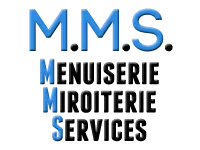 MENUISERIE MIROITERIE SERVICES (MMS)