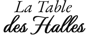 LA TABLE DES HALLES