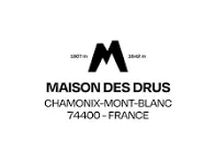 MAISON DES DRUS