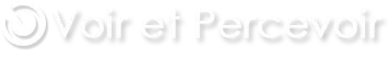 VOIR ET PERCEVOIR