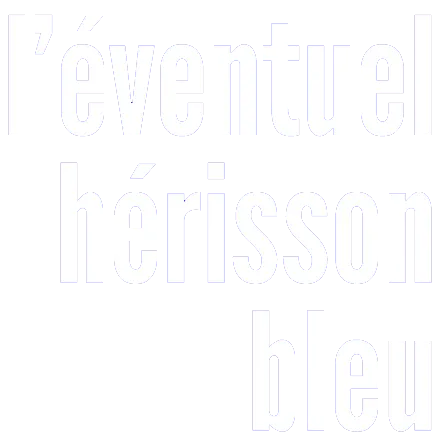 COMPAGNIE DE L'EVENTUEL HERISSON BLEU