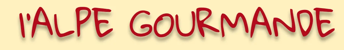 L'ALPE GOURMANDE
