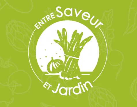 ENTRE SAVEUR ET JARDIN
