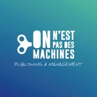 ON N'EST PAS DES MACHINES
