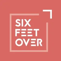 SIX FEET OVER