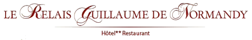 LE RELAIS GUILLAUME DE NORMANDY