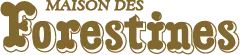 MAISON DES FORESTINES