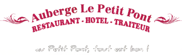 AUBERGE LE PETIT PONT