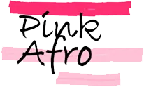 PINK AFRO