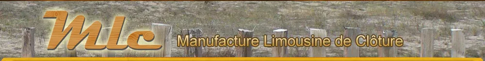 MANUFACTURE LIMOUSINE DE CLOTURE