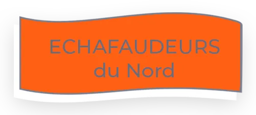 ECHAFAUDEURS DU NORD