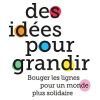 DES IDEES POUR GRANDIR