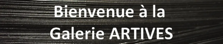 GALERIE ARTIVES