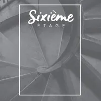 SIXIEME ETAGE
