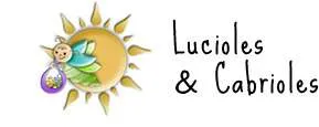 LUCIOLES & CABRIOLES