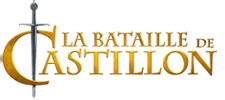 CASTILLON 1453 UN TERRITOIRE AU COEUR DE L HISTOIRE