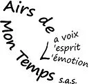 AIRS DE MON TEMPS