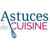 ASTUCES DE CUISINE