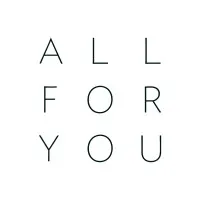 ALL FOR YOU