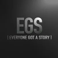 EVERYONE GOT A STORY