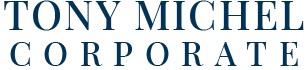 TONY MICHEL CORPORATE