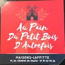 AU PAIN DU PETIT BOIS D'AUTREFOIS