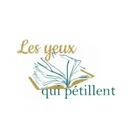 LES YEUX QUI PETILLENT