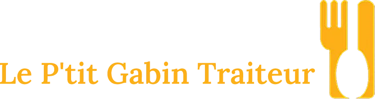 LE P'TIT GABIN TRAITEUR