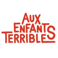 AUX ENFANTS TERRIBLES