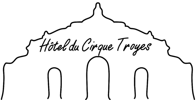 HOTEL DU CIRQUE TROYES