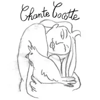 CHANTE COCOTTE
